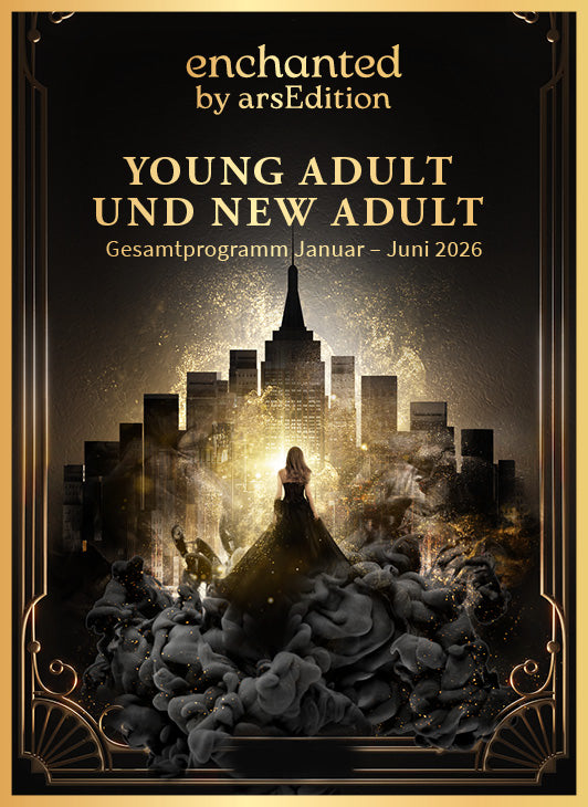 Cover des Vorschaukatalogs des Verlags arsEdition für den Bereich Young Adult und New Adult. Für den Zeitraum Januar bis Juni 2026. Im Hintergrund eine dunkle Skyline, davor eine Frau in einem schwarzen Kleid.