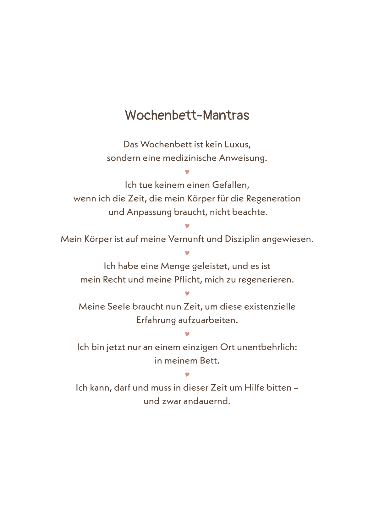 Textseite mit der Überschrift „Wochenbett-Mantras“. Darunter folgen beruhigende Sätze, die darauf hinweisen, wie wichtig Ruhe und Regeneration im Wochenbett sind. Die Mantras betonen Selbstfürsorge, das Recht auf Erholung und die Bedeutung, Unterstützung anzunehmen. Der Text ist in einer sanften Schriftart gehalten.