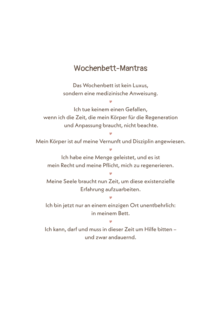 Textseite mit der Überschrift „Wochenbett-Mantras“. Darunter folgen beruhigende Sätze, die darauf hinweisen, wie wichtig Ruhe und Regeneration im Wochenbett sind. Die Mantras betonen Selbstfürsorge, das Recht auf Erholung und die Bedeutung, Unterstützung anzunehmen. Der Text ist in einer sanften Schriftart gehalten.