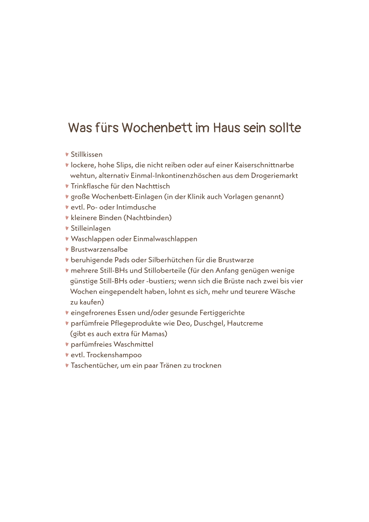 Liste mit der Überschrift „Was fürs Wochenbett im Haus sein sollte“. Aufgeführt sind praktische Artikel wie Stillkissen, Einlagen, Pflegeprodukte und Tiefkühlgerichte. Die Liste ist in einem minimalistischen und gut lesbaren Design dargestellt.