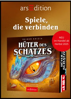 Werbung für das Spiel ‚Hüter des Schatzes‘ von Reiner Knizia, veröffentlicht von arsEdition. Das Cover zeigt ein großes, leuchtendes Drachenauge, umgeben von einem Schatz aus Edelsteinen und Gold. Oben steht der Slogan ‚Spiele, die verbinden‘, und ein roter Kreis rechts kündigt an: ‚NEU im Handel ab Herbst 2025‘.
