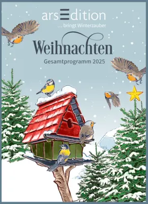 Weihnachtliche Illustration mit einem roten Vogelhaus, auf dem und um das herum mehrere Vögel sitzen oder fliegen. Das Vogelhaus steht zwischen schneebedeckten Tannenbäumen, die mit einem gelben Stern dekoriert sind. Im Hintergrund fallen Schneeflocken vor einem hellblauen Himmel. Oben steht der Text: ‚arsEdition bringt Winterzauber – Weihnachten Gesamtprogramm 2025‘.