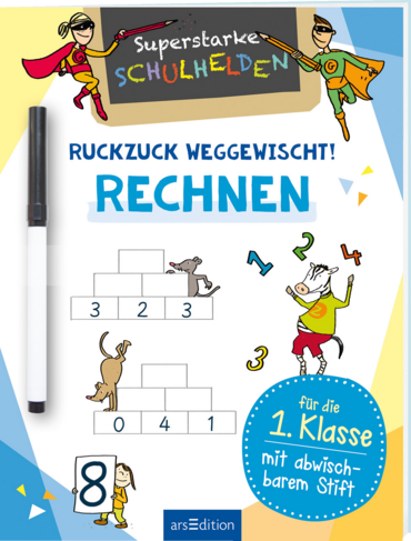 Superstarke Schulhelden – Ruckzuck weggewischt! Rechnen