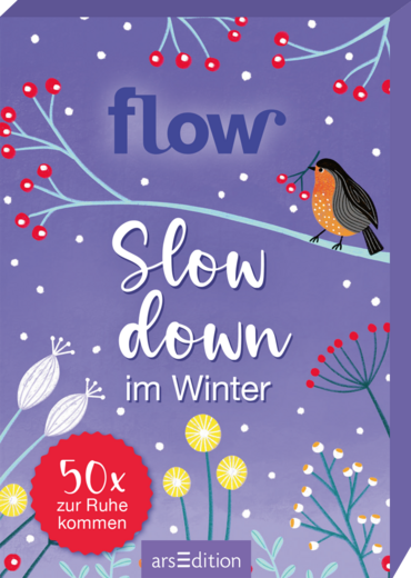 Slow down im Winter. 50 x zur Ruhe kommen