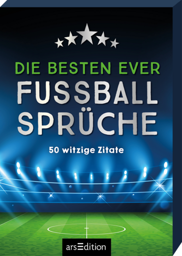 Die besten ever Fußballsprüche