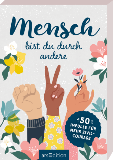 Mensch bist du durch andere