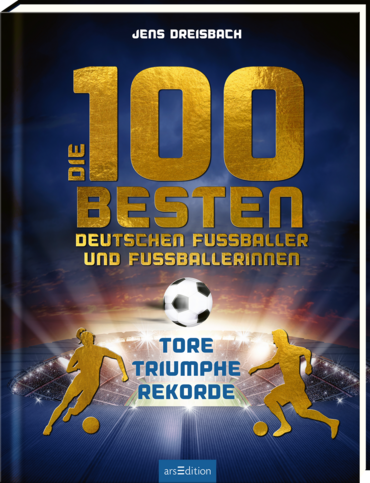 Die 100 besten deutschen Fußballer und Fußballerinnen