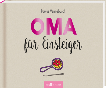 Oma für Einsteiger 