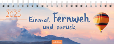 Tischkalender Einmal Fernweh und zurück 2025