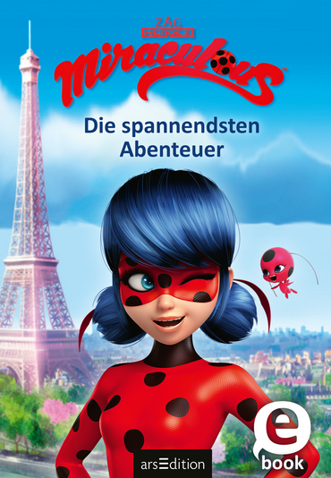 Miraculous – Die spannendsten Abenteuer