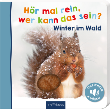 Hör mal rein, wer kann das sein? – Winter im Wald