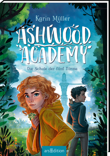 Ashwood Academy – Die Schule der fünf Türme